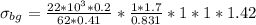 \sigma_{bg} = \frac{22*10^3 *0.2}{62 * 0.41} * \frac{1 * 1.7 }{0.831}  * 1 *1 *1.42
