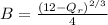B = \frac{(12 -Q_r )^{2/3}}{4}