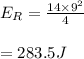 E_R = \frac{14 \times 9^2 }{4} \\\\= 283.5J