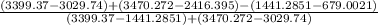 \frac{(3399.37-3029.74)+(3470.272-2416.395)-(1441.2851-679.0021)}{(3399.37-1441.2851)+(3470.272-3029.74)}