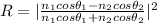 R=|\frac{n_1 cos \theta_1 - n_2 cos \theta_2}{n_1 cos \theta_1 + n_2 cos \theta_2}|^2