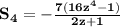\mathbf{S_4 = -\frac{7(16z^4 - 1)}{2z + 1}}