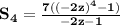 \mathbf{S_4 = \frac{7((-2z)^4 - 1)}{-2z - 1}}