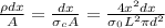 \frac{\rho dx}{A} = \frac{dx}{\sigma _c A} = \frac{4x^{2}dx }{\sigma _0 L^2\pi d^2 }