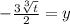 -\frac{3\sqrt[3]{t}   }{2} =y