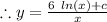 \therefore y =\frac{6 \ ln (x)+c}{x}