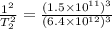 \frac{1^2}{T_2^2} = \frac{(1.5 \times 10^{11})^3}{(6.4 \times 10^{12})^3}