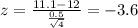 z=\frac{11.1-12}{\frac{0.5}{\sqrt{4}}}=-3.6