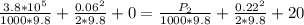 \frac{3.8 * 10^{5}  }{1000 *9.8} + \frac{0.06 ^{2} }{2*9.8}  + 0 = \frac{P_{2} }{1000*9.8} + \frac{0.22^{2} }{2*9.8}  + 20