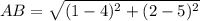 AB = \sqrt{(1-4)^2+(2-5)^2}