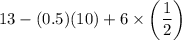 13 - (0.5)(10) + 6\times\left(\dfrac{1}{2}\right)