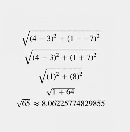 Find the distance between (3, −7) and (4, 1)