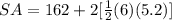SA=162+2[\frac{1}{2}(6)(5.2)]