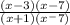 \frac{(x-3)(x - 7)}{ (x+1)(x^-7)}