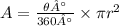A =  \frac{\theta°}{360°} \times \pi {r}^{2}