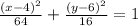 \frac{(x-4)^2}{64}+\frac{(y-6)^2}{16}  =1