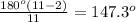 \frac{180^o(11-2)}{11}=147.3^o