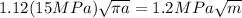 1.12(15MPa)\sqrt{\pi a}  = 1.2 MPa \sqrt{m}