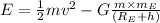 E = \frac{1}{2} mv^2 - G\frac{m\times m_E}{(R_E + h)}