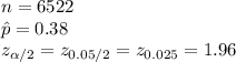 n = 6522\\\hat p=0.38\\z_{\alpha/2}=z_{0.05/2}=z_{0.025}=1.96