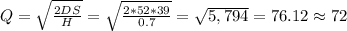 Q=\sqrt{\frac{2DS}{H} }=\sqrt{\frac{2*52*39}{0.7} }=\sqrt{5,794}=76.12\approx 72
