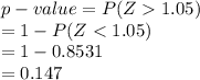p-value= P(Z1.05)\\=1-P(Z