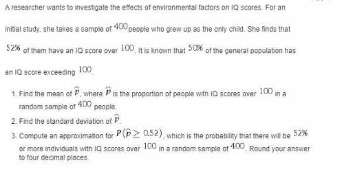 A researcher wants to investigate the effects of environmental factors on IQ scores. For an initial