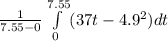 \frac{1}{7.55-0}\int\limits^{7.55}_0 (37t-4.9^2)   dt