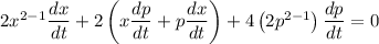 2x^{2-1}\dfrac{dx}{dt}+2\left(x\dfrac{dp}{dt}+p\dfrac{dx}{dt}\right)+4\left(2p^{2-1}\right)\dfrac{dp}{dt}=0