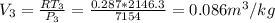 V_{3} =\frac{RT_{3} }{P_{3} } =\frac{0.287*2146.3}{7154} =0.086m^{3} /kg