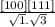 \frac{[100][111]}{\sqrt{1}.\sqrt{3}  }