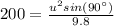 200=\frac{u^2sin(90^{\circ})}{9.8}