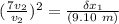 (\frac{7v_2}{v_2})^2 =  \frac{\delta x_1}{(9.10\ m)}