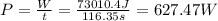 P=\frac{W}{t}=\frac{73010.4J}{116.35s}=627.47W