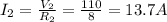 I_2=\frac{V_2}{R_2}=\frac{110}{8}=13.7 A