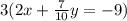 3(2x+\frac{7}{10}y=-9)