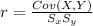 r = \frac{Cov(X,Y)}{S_x S_y}