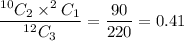 \dfrac{^{10}C_2\times ^2C_1}{^{12}C_3}=\dfrac{90}{220}=0.41