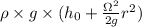 \rho \times g \times (h_0 + \frac{ \Omega^2}{2g} r^2)