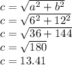 c=\sqrt{a^2+b^2} \\c=\sqrt{6^2+12^2} \\c=\sqrt{36+144} \\c=\sqrt{180} \\c=13.41