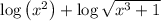 \log \left(x^{2}\right)+\log \sqrt{x^{3}+1}