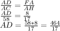 \frac{AD}{AC} =\frac{FA}{AH} \\\frac{AD}{58} = \frac{8}{17} \\AD=\frac{58*8}{17} =\frac{464}{17}