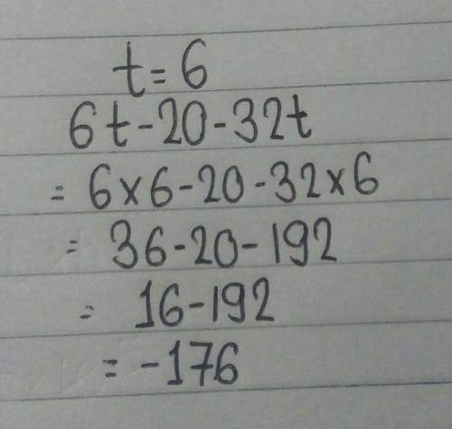 Evaluate 6t-20-32t when t=6 and u =1/4