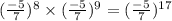 (\frac{-5}{7})^8 \times (\frac{-5}{7})^9 = (\frac{-5}{7})^{17}
