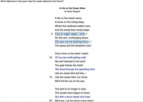Which two lines in the poem help the reader determine the theme? A Life on the Ocean Wave by Epes Sa