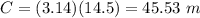 C=(3.14)(14.5)=45.53\ m