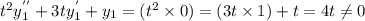 t^2y_{1}^{''}+3ty_{1}^{'}+y_1=(t^2\times 0)=(3t\times 1)+t=4t\neq 0