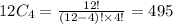 12C_{4} =\frac{12!}{(12-4)!\times 4!} =495