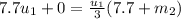 7.7u_1 + 0=\frac{u_1}{3} (7.7+m_2)
