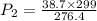 P_2=\frac{38.7\times 299}{276.4}